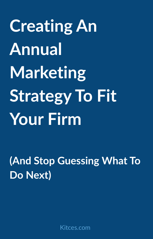 Creating An Annual Marketing Strategy To Fit Your Firm
